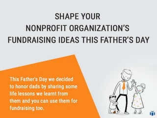 Shape your Nonprofit Organization’s Fundraising Ideas  this Father’s Day