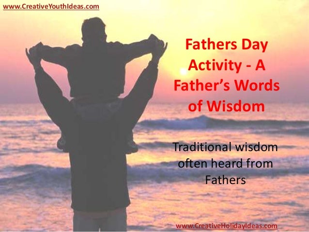 fathers day activity a father s words of wisdom