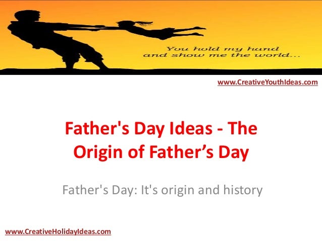 the origin of s day s day ideas the origin of father s day the origin of s day s day ideas the origin of father s day