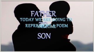 FATHER
TO SON
By Elizabeth Jennings
(1926-2001)
 