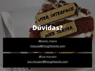 Caminho feliz / Infeliz
• COMO usuário QUERO fazer log in com minha conta pois ASSIM posso acessar
minha área segura (feliz); 
• COMO usuário QUERO poder recriar minha senha se o login falhar, pois ASSIM
posso fazer o login novamente (infeliz); 
• COMO usuário QUERO ter a opção de cadastrar uma nova conta se meu login
não é reconhecido, pois ASSIM posso ter acesso a minha área seguras (infeliz); 
• COMO dono do site QUERO pode bloquear usuarios que inserem um log in
incorreto 3 vezes seguidas, pois ASSIM posso proteger o site contra ataques mal
intencionadas (Infeliz);
COMO FATIAR O BOLO?
 