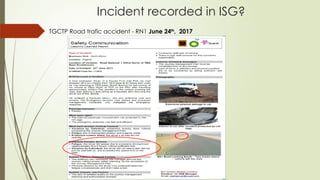 TGCTP Road trafic accident - RN1 June 24th
, 2017
Incident recorded in ISG?
 