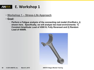 The Fatigue Analysis Module of ANSYS Mechanical | PDF