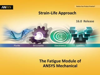 The Fatigue Analysis Module of ANSYS Mechanical | PDF
