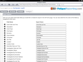 Fatigue Reporting Screenshots