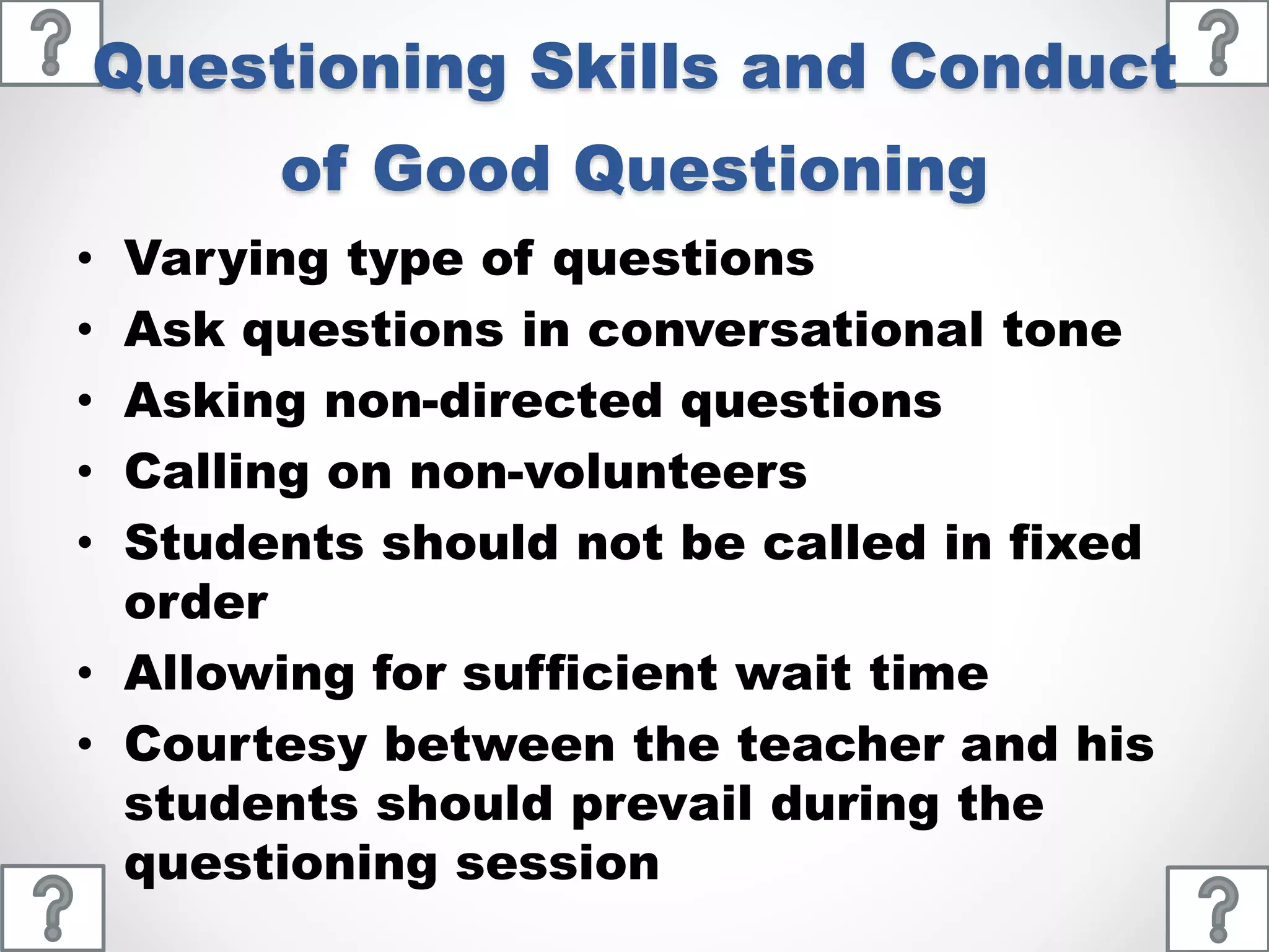 Teaching with questioning and answering method | PPTX