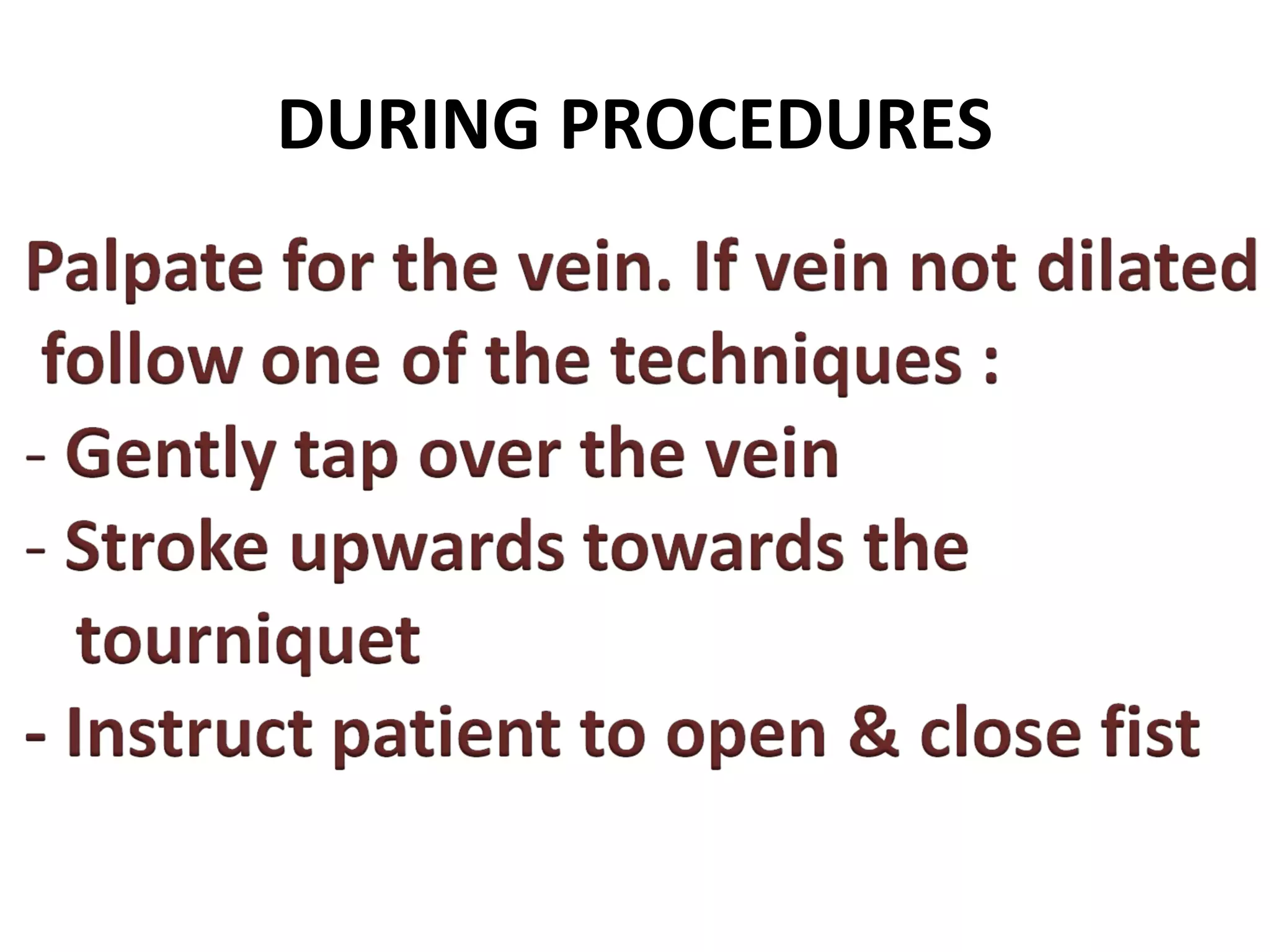 DURING PROCEDURES