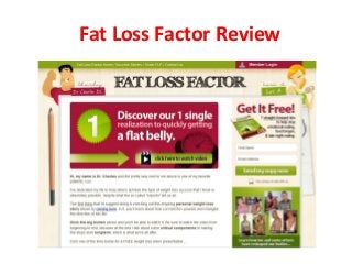 Fat Loss Factor Review
 