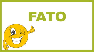 FATO
 