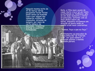 Fatos que antecederam a codificação do espiritismo