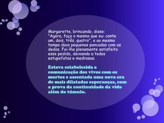 Fatos que antecederam a codificação do espiritismo