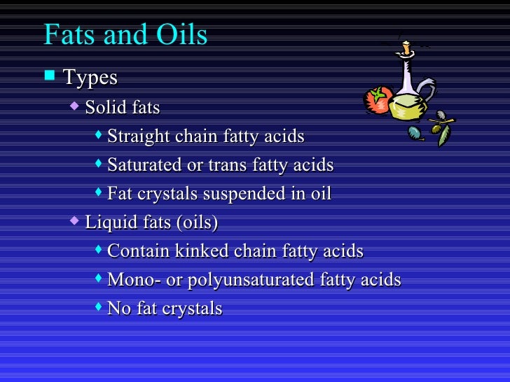 Fats and Oils