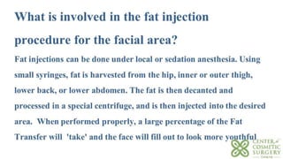 Fat Transfer (Fat Grafting) to the Face