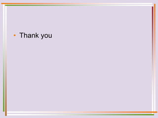 • Thank you
 