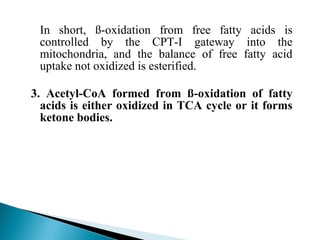 Fatty acid oxidation & ketone bodies | PPT