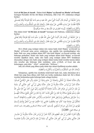 6 
kitab al­Mu’jam al­Ausath.  Dalam kitab Majma’ az­Zawaid wa Manba’ al­Fawaid, 
karangan Nuruddin Ali bin Abi Bakar al­H...