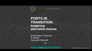 http://portsintransition.wixsite.com/network
 