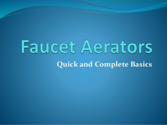 Faucet Aerators