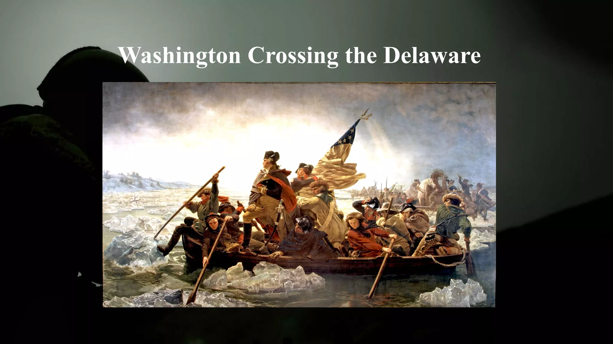 Washington Crossing the Delaware
 