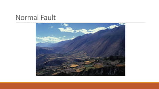 Normal Fault
 
