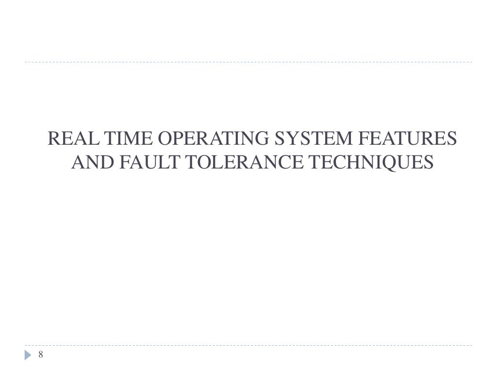 Fault tolerance techniques for real time operating system