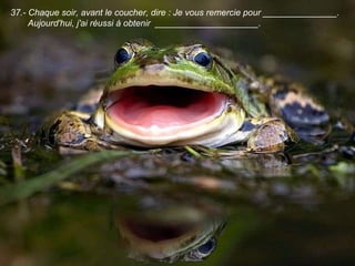 37.-  Chaque soir, avant le coucher, dire : Je vous remercie pour _______________. Aujourd'hui, j'ai réussi à obtenir  _____________________.   