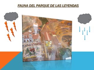 FAUNA DEL PARQUE DE LAS LEYENDAS
 