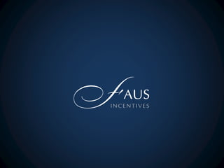 FAUS Incentives