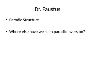 Parodic Dr Faustus by Christopher Marlowe .pptx