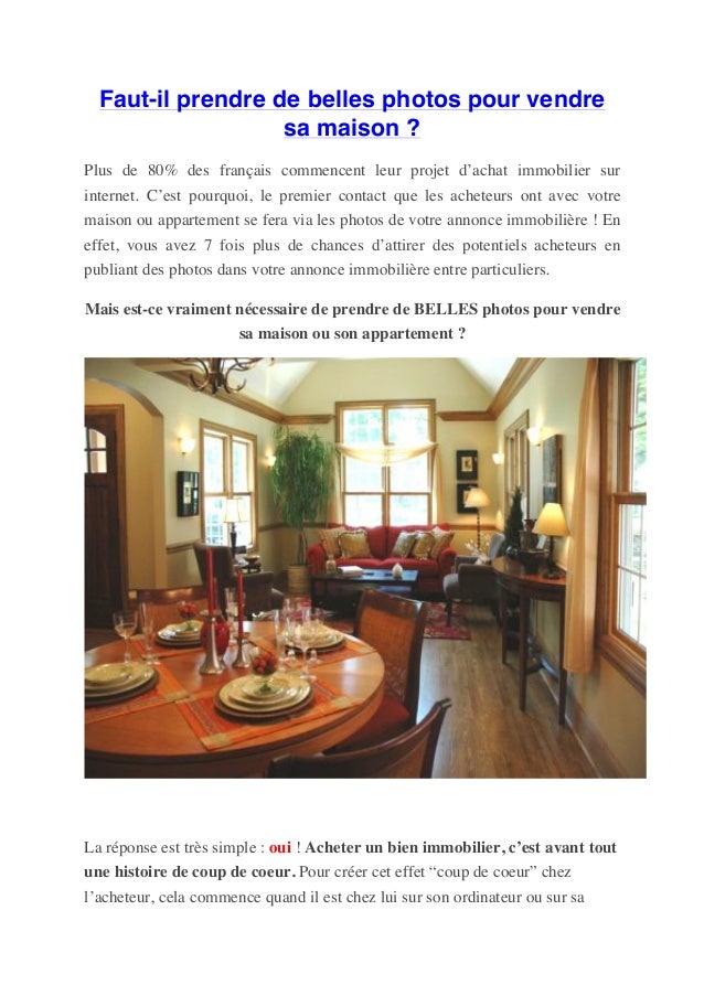 Faut il prendre de belles photos pour vendre sa maison?