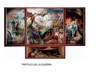 TRÍPTICO DE LA GUERRA
 