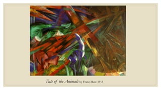 Fate of the Animals by Franz Marc-1913
 