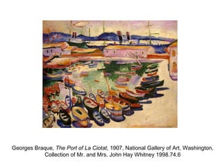 Georges Braque,  The Port of La Ciotat,  1907, National Gallery of Art, Washington,  Collection of Mr. and Mrs. John Hay Whitney 1998.74.6  