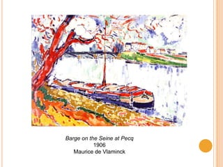 Barge on the Seine at Pecq
           1906
   Maurice de Vlaminck
 
