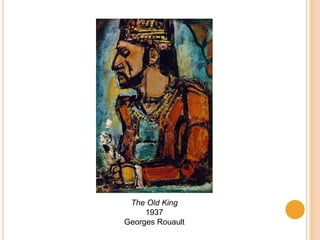 The Old King
     1937
Georges Rouault
 