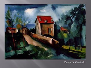 Paisaje de Vlaminck
 