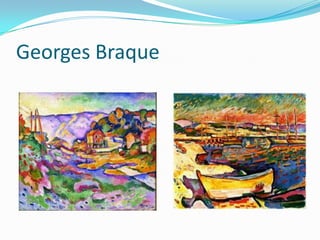 Georges Braque
 