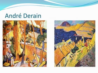 André Derain
 