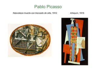 Pablo Picasso,
Naturaleza muerta con trenzado de silla, 1912   Arlequín, 1915
 