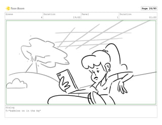 Scene
4
Duration
19:00
Panel
1
Duration
01:00
Dialog
T:*babbles on in the bg*
Page 26/80
 