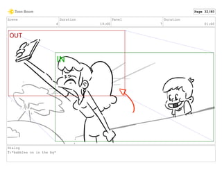 Scene
4
Duration
19:00
Panel
7
Duration
01:00
Dialog
T:*babbles on in the bg*
Page 32/80
 