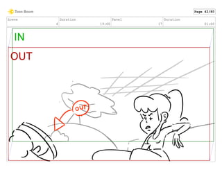 Scene
4
Duration
19:00
Panel
17
Duration
01:00
Page 42/80
 