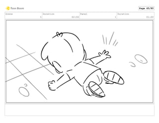 Scene
5
Duration
02:00
Panel
1
Duration
01:00
Page 45/80
 