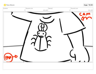 Scene
7
Duration
03:00
Panel
1
Duration
01:00
Page 78/80
 