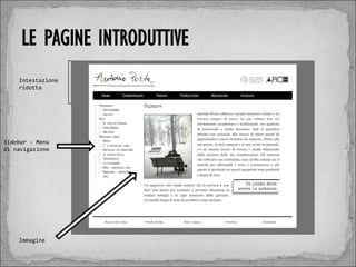 Intestazione
    ridotta




Sidebar - Menù
di navigazione




    Immagine
 