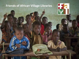 Friends of African Village Libraries,[object Object]