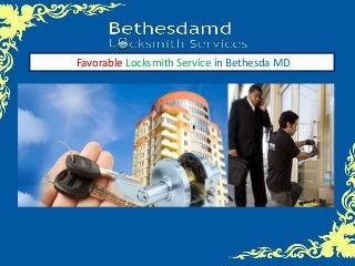 Favorable Locksmith Service in Bethesda MD

 
