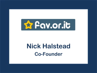 Nick Halstead Co-Founder 