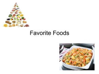 Favorite Foods   
