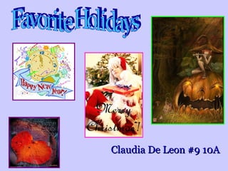 Claudia De Leon #9 10A Favorite Holidays 